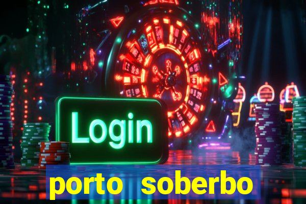 porto soberbo argentina compras